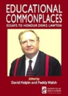 Educational Commonplaces : Essays to honour Denis Lawton - Book