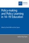 Policy-making and Policy Learning in 14-19 Education - eBook