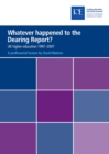 Whatever happened to the Dearing Report? : UK higher education 1997-2007 - eBook