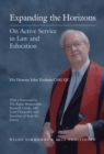 Expanding the Horizons : On Active Service in Law and Education - Book