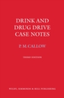 Drink and Drug Drive Cases Notes - Book