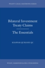 Bilateral Investment Treaty Claims: The Essentials - Book