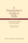 A Practitioner's Guide to Wills - Book