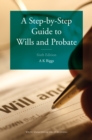 A Step-by-Step Guide to Wills and Probate - Book