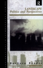 Landscape : Politics and Perspectives - Book