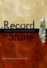 A Record in Stone : The study of Australia's flaked stone artefacts - Book