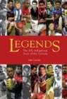 Legends : The AFL Indigenous Team of the Century - Book