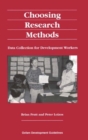 Choosing Research Methods : Data collection for development workers - Book