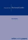 The Somali Conflict : Prospects for peace - Book