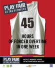 Play Fair at the Olympics : 45 Hours of Forced Overtime in One Week - Book