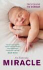 An Everyday Miracle : Delivering Babies, Caring for Women - Book