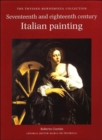 Seventeenth- and Eighteenth-Century Italian Painting : The Thyssen-Bornemisza Collection - Book