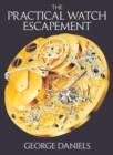 The Practical Watch Escapement - Book