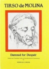 Tirso de Molina: Damned for Despair - Book