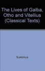 Suetonius: Lives of Galba, Otho and Vitellius - Book