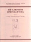 The Old Kingdom Cemetery at Tehna, Volume I - Book