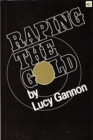 Raping the Gold - Book