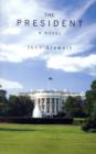 The President : A Political Novel - Book