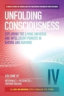 Unfolding Consciousness : Vol IV: References & Resources, Further Reading : References & Resources, Further Reading: A tour de force on science and the philosophia perennis in three Volumes References - Book
