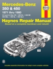 Mercedes-Benz 350 & 450 covering 350 SL Roadster, 450 SL/SLC Coupe & Roadster, 450 SE/SEL V8 Sedan (1971-1980) Haynes Repair Manual (USA) - Book