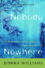 Nobody Nowhere : The Remarkable Autobiography of an Autistic Girl - eBook