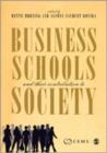 Business Schools and their Contribution to Society - Book