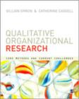 Qualitative Organizational Research : Core Methods and Current Challenges - Book
