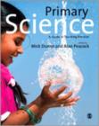 Primary Science : A Guide to Teaching Practice - Book
