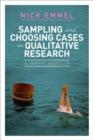 Sampling and Choosing Cases in Qualitative Research : A Realist Approach - Book