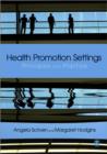 Health Promotion Settings : Principles and Practice - Book