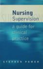 Nursing Supervision : A Guide for Clinical Practice - eBook