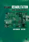 Offender Rehabilitation : Theory, Research and Practice - eBook