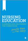 Nursing Education : Planning and Delivering the Curriculum - Book