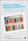 Doing a Research Project in Nursing and Midwifery : A Basic Guide to Research Using the Literature Review Methodology - Book
