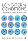 Long-Term Conditions : Challenges in Health & Social Care - Book
