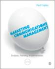 Marketing Communications Management : Analysis, Planning, Implementation - Book