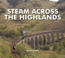 Steam Across The Highlands - Book