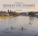 Portrait of Henley-on-Thames : British Country Landscapes, Traditions and Community Life - Book