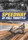Speedway at Full Throttle - Book