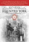 Haunted York - Book