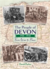 The People of Devon 1918-1930 : From War to Peace - Book