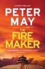 The Firemaker : The explosive crime thriller from the author of The Enzo Files (The China Thrillers Book 1) - Book
