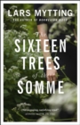 The Sixteen Trees of the Somme - Book