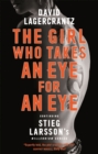 The Girl Who Takes an Eye for an Eye : A Dragon Tattoo story - Book