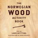 Norwegian Wood Activity Book - Book