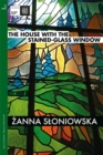 The House with the Stained-Glass Window - Book