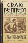 Craig Kennedy-Scientific Detective : Volume 5-The Social Gangster & the Treasure-Train - Book