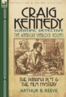 Craig Kennedy-Scientific Detective : Volume 6-The Panama Plot & the Film Mystery - Book