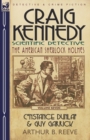 Craig Kennedy-Scientific Detective : Volume 7-Constance Dunlap & Guy Garrick - Book
