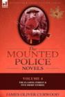 The Mounted Police Novels : Volume 4-The Flaming Forest & Five Short Stories - Book
